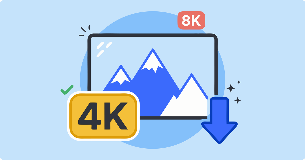 How to Download Videos in 4K and 8K Quality (Without the Headaches)